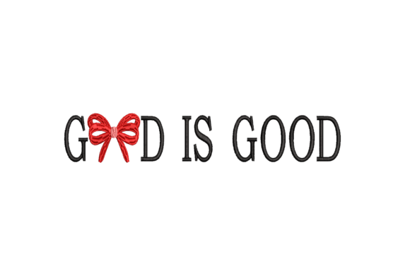 Coquette God is Good Embroidery