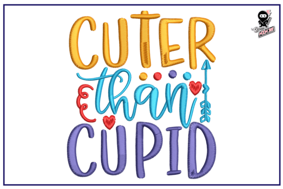 Cuter Than Cupid, Baby Embroidery